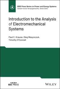 電気機械システム解析入門<br>Introduction to the Analysis of Electromechanical Systems (Ieee Press Series on Power and Energy Systems)