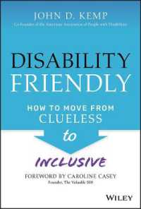 障害者を包摂する職場づくり<br>Disability Friendly : How to Move from Clueless to Inclusive