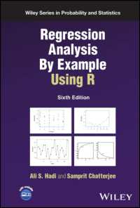 Ｒの実例で学ぶ回帰分析（第６版）<br>Regression Analysis by Example Using R (Wiley Series in Probability and Statistics) （6TH）