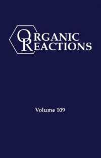 Organic Reactions, Volume 109 (Organic Reactions)