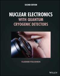 核エレクトロニクスと量子極低温検知器（第２版）<br>Nuclear Electronics with Quantum Cryogenic Detectors （2ND）