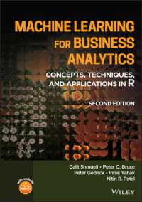 Rによるビジネス・アナリティクスのための機械学習（第２版）<br>Machine Learning for Business Analytics : Concepts, Techniques, and Applications in R （2ND）
