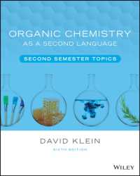 第二言語としての有機化学：後期のトピックス（テキスト・第６版）<br>Organic Chemistry as a Second Language : Second Semester Topics （6TH）