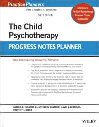 The Child Psychotherapy Progress Notes Planner (Practiceplanners) （6TH）