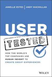 User Tested : How the World's Top Companies Use Human Insight to Create Great Experiences