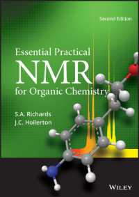 有機化学のための実践的NMRの基礎（第２版）<br>Essential Practical NMR for Organic Chemistry （2ND）