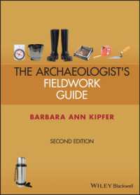 考古学者のフィールドワークの手引き（第２版）<br>Archaeologist's Fieldwork Guide （2ND Spiral）