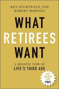 引退後に望むこと：人生の第三ステージへの全体論的視点<br>What Retirees Want : A Holistic View of Life's Third Age