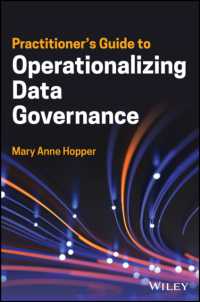 Practitioner's Guide to Operationalizing Data Governance (Wiley and Sas Business Series)