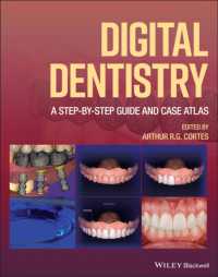 Digital Dentistry : A Step-by-Step Guide and Case Atlas