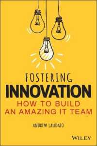イノベーションを育むＩＴチームのつくりかた<br>Fostering Innovation : How to Build an Amazing IT Team