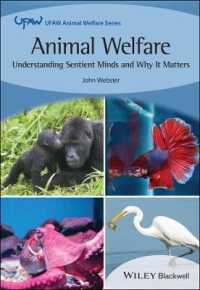 動物福祉と感じる心の理解<br>Animal Welfare : Understanding Sentient Minds and Why It Matters (Ufaw Animal Welfare)