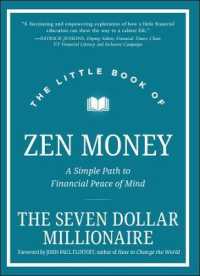 The Little Book of Zen Money : A Simple Path to Financial Peace of Mind (Little Books. Big Profits)