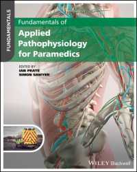救急医療士のための応用病態生理学の基礎<br>Fundamentals of Applied Pathophysiology for Paramedics (Fundamentals)