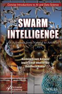 Swarm Intelligence : An Approach from Natural to Artificial (Concise Introductions to Ai and Data Science)