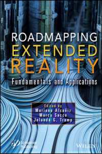 XR (拡張現実) ロードマップ：基礎と応用<br>Roadmapping Extended Reality : Fundamentals and Applications