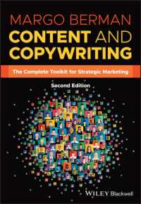 Content and Copywriting : The Complete Toolkit for Strategic Marketing （2ND）