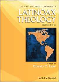 ラテン系神学必携（第２版）<br>The Wiley Blackwell Companion to Latinoax Theology (Wiley Blackwell Companions to Religion) （2ND）