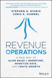 Revenue Operations : A New Way to Align Sales & Marketing, Monetize Data, and Ignite Growth