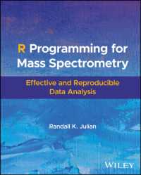 R Programming for Mass Spectrometry : Effective and Reproducible Data Analysis