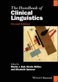 ブラックウェル版　臨床言語学ハンドブック（第２版）<br>The Handbook of Clinical Linguistics (Blackwell Handbooks in Linguistics) （2ND）