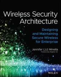 Wireless Security Architecture : Designing and Maintaining Secure Wireless for Enterprise