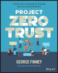 Project Zero Trust : A Story about a Strategy for Aligning Security and the Business