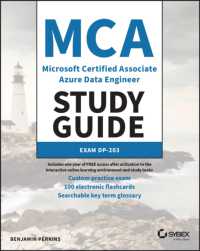 MCA Microsoft Certified Associate Azure Data Engineer Study Guide : Exam DP-203 (Sybex Study Guide)
