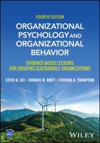 Organizational Psychology and Organizational Behavior : Evidence-based Lessons for Creating Sustainable Organizations （4TH）