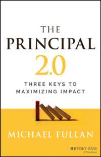 校長2.0：教育効果を最大化する三つの鍵（第２版）<br>The Principal 2.0 : Three Keys to Maximizing Impact （2ND）