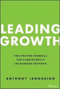 Leading Growth : The Proven Formula for Consistently Increasing Revenue