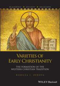 初期キリスト教の諸相<br>Varieties of Early Christianity : The Formation of the Western Christian Tradition (Blackwell Ancient Religions)