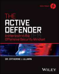 The Active Defender : Immersion in the Offensive Security Mindset (Tech Today)