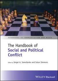 社会・政治紛争ハンドブック<br>The Handbook of Social and Political Conflict (Handbooks in Communication and Media)