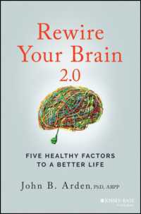 Rewire Your Brain 2.0 : Five Healthy Factors to a Better Life （2ND）