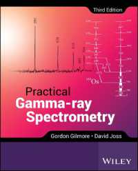 実践ガンマ線分光法（第３版）<br>Practical Gamma-ray Spectrometry （3RD）