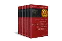 The Wiley Blackwell Companion to Diachronic Linguistics