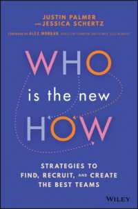 最良のチーム人材の発掘・採用・育成戦略<br>Who Is the New How : Strategies to Find, Recruit, and Create the Best Teams
