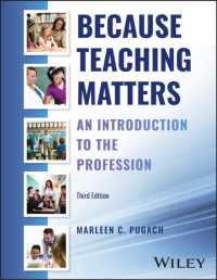 Because Teaching Matters : An Introduction to the Profession （3RD）