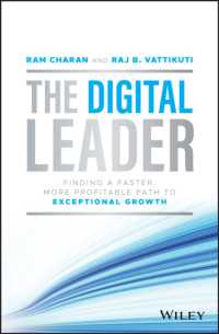 The Digital Leader : Finding a Faster, More Profitable Path to Exceptional Growth