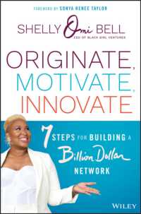 Originate, Motivate, Innovate : 7 Steps for Building a Billion Dollar Network