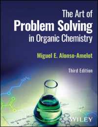 有機化学の問題解決法（第３版）<br>The Art of Problem Solving in Organic Chemistry （3RD）