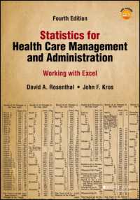 Statistics for Health Care Management and Administration : Working with Excel (Public Health/epidemiology and Biostatistics) （4TH）