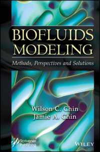 Biofluids Modeling : Methods, Perspectives, and Solutions