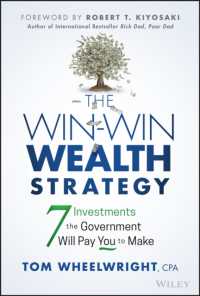 The Win-Win Wealth Strategy : 7 Investments the Government Will Pay You to Make