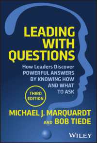 質問によるリーダーシップ（第３版）<br>Leading with Questions : How Leaders Discover Powerful Answers by Knowing How and What to Ask （3RD）