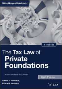 The Tax Law of Private Foundations : 2022 Cumulative Supplement （5TH）