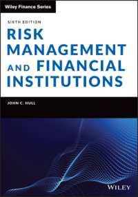 リスク管理と金融機関（第６版）<br>Risk Management and Financial Institutions (Wiley Finance) （6TH）
