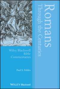 Romans through the Centuries (Wiley Blackwell Bible Commentaries)