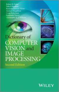 コンピュータビジョン・画像処理用語辞典（第２版）<br>Dictionary of Computer Vision and Image Processing （2ND）